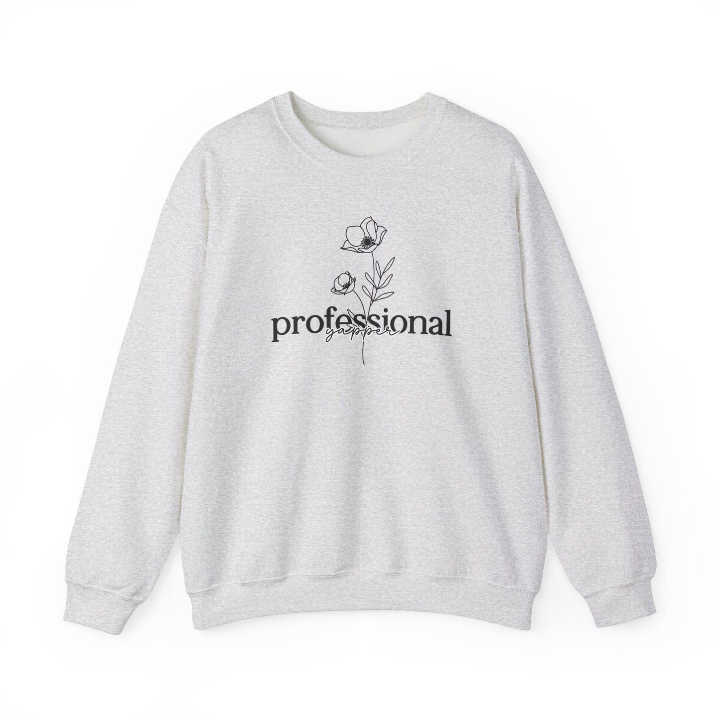 Professional Yapper Wildflower Sweatshirt