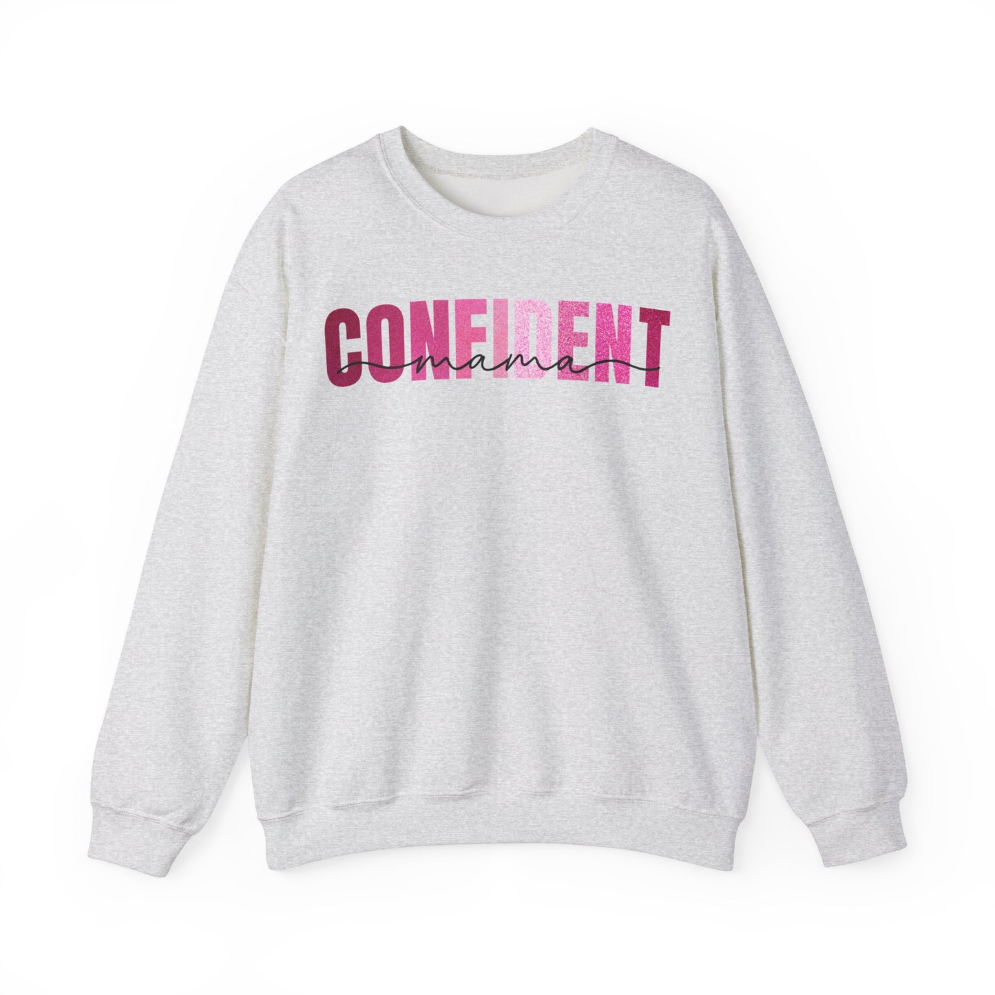 Confident Mama Glitter Pink Sweatshirt