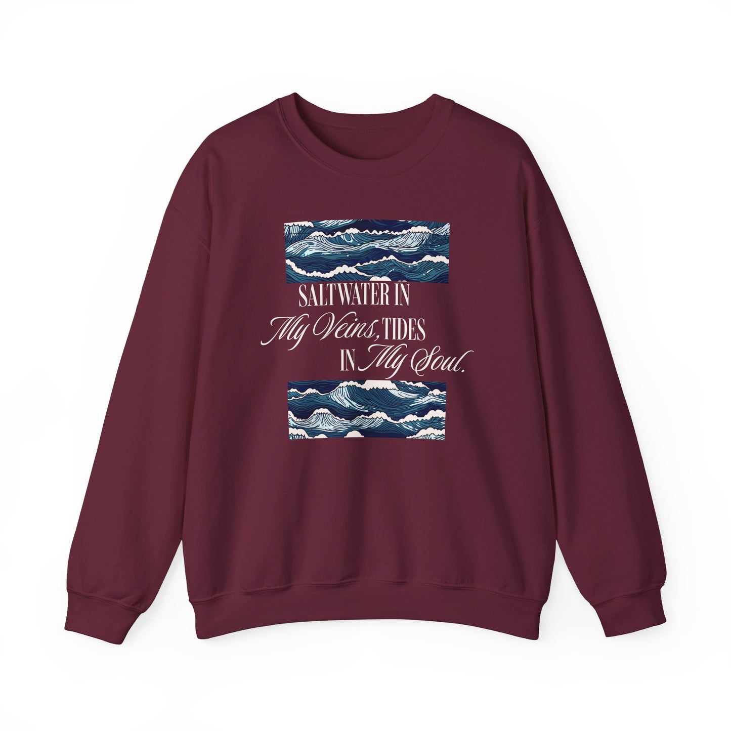 Saltwater In My Veins Tides In My Soul Ocean Waves Graphic Sweatshirt