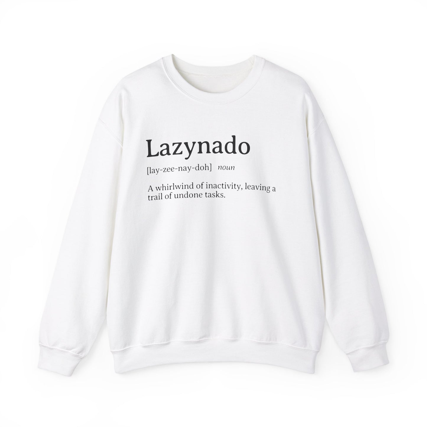 Lazynado Definition Sweatshirt
