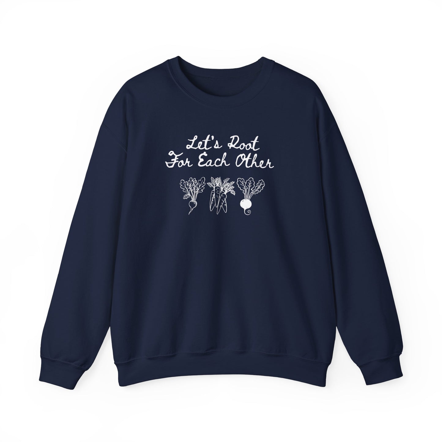 Let's Root For Each Other Graphic Sweatshirt