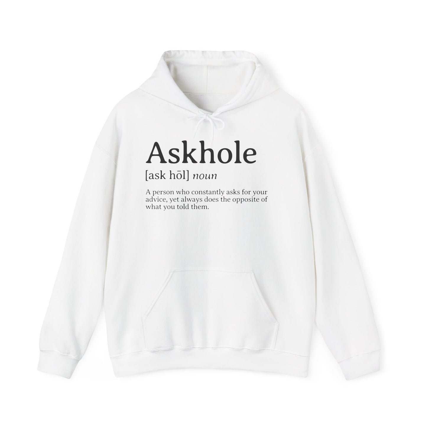 Askhole Definition Hoodie