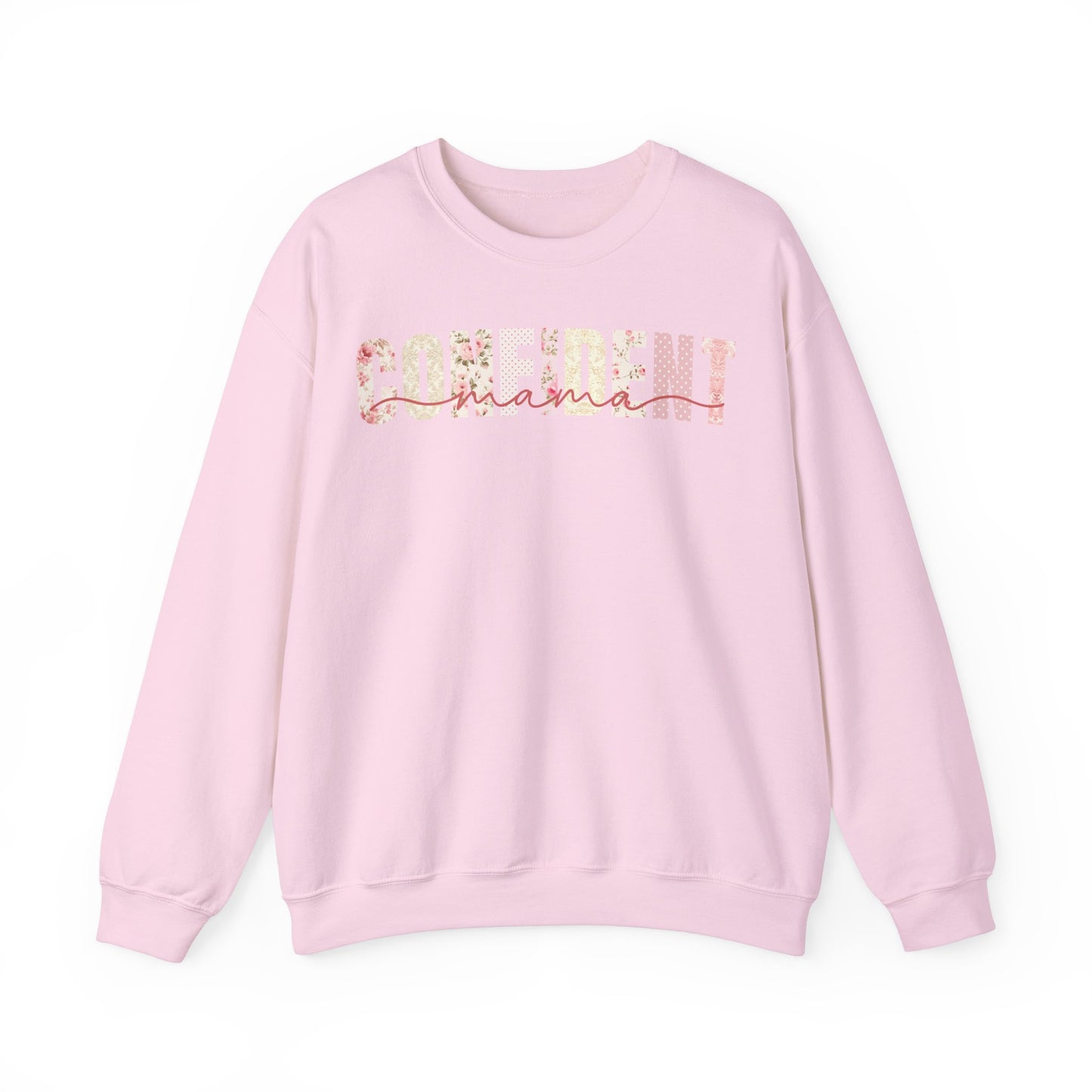 Confident Mama Pink Floral Sweatshirt