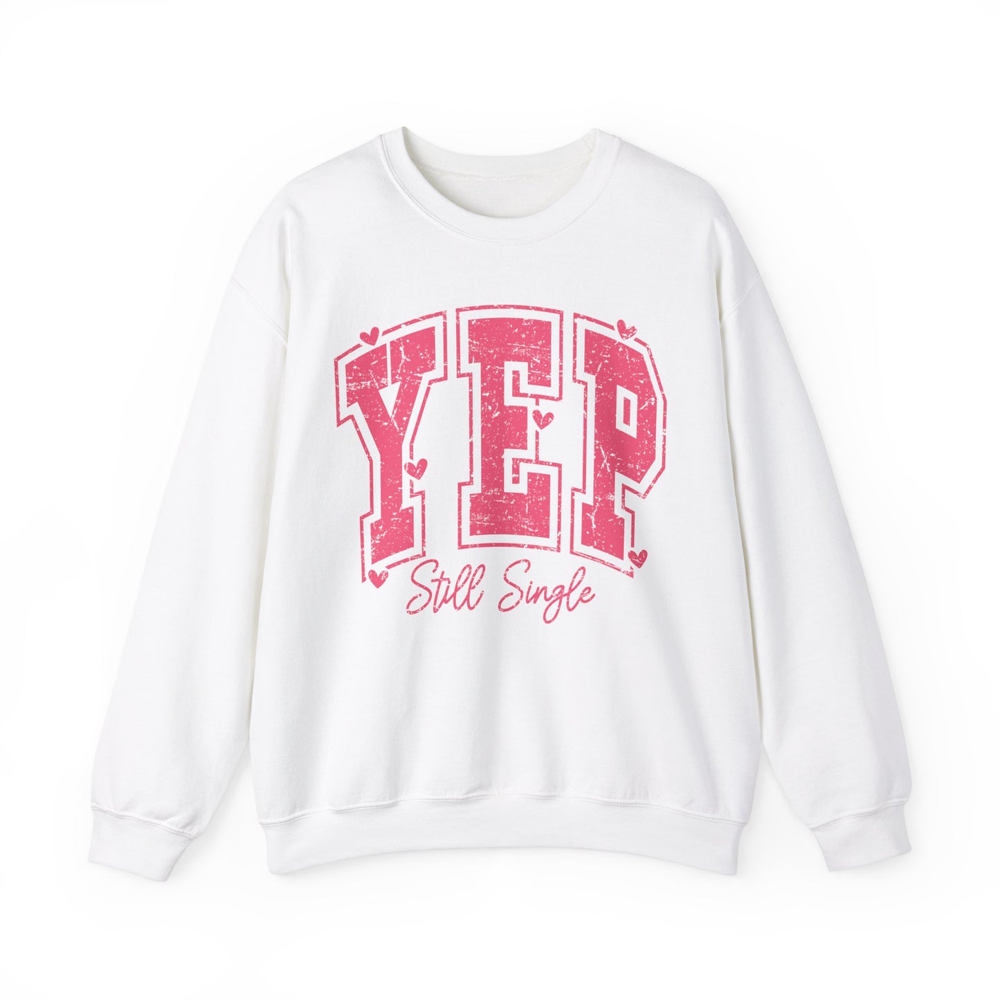 Vintage Yep Still Single Sweatshirt