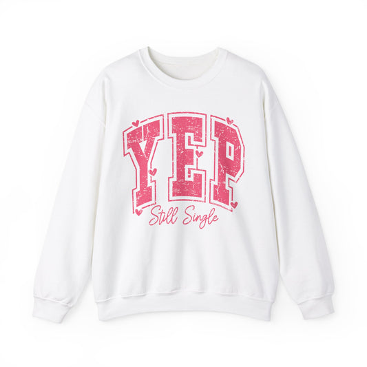 Vintage Yep Still Single Sweatshirt