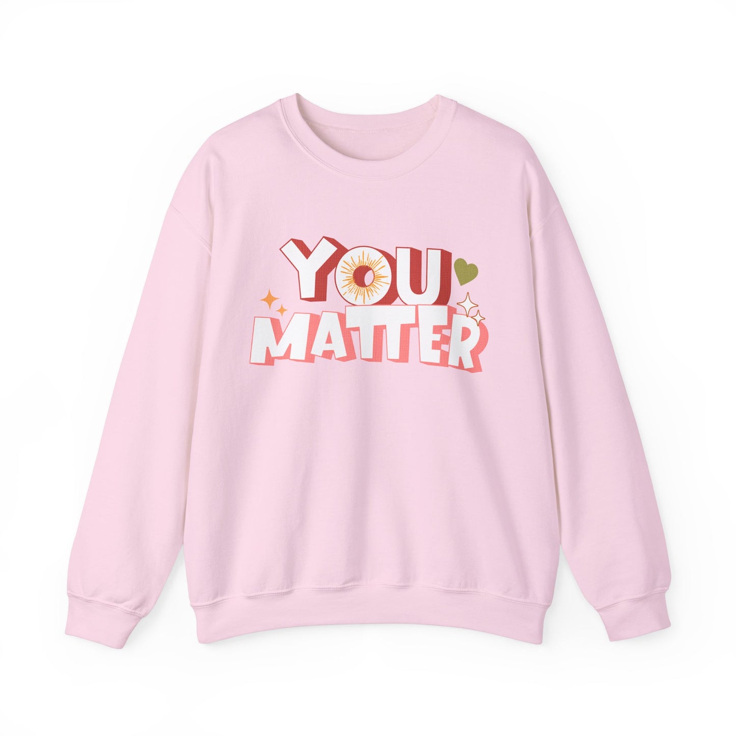 You Matter Groovy and Colorful Sweatshirt