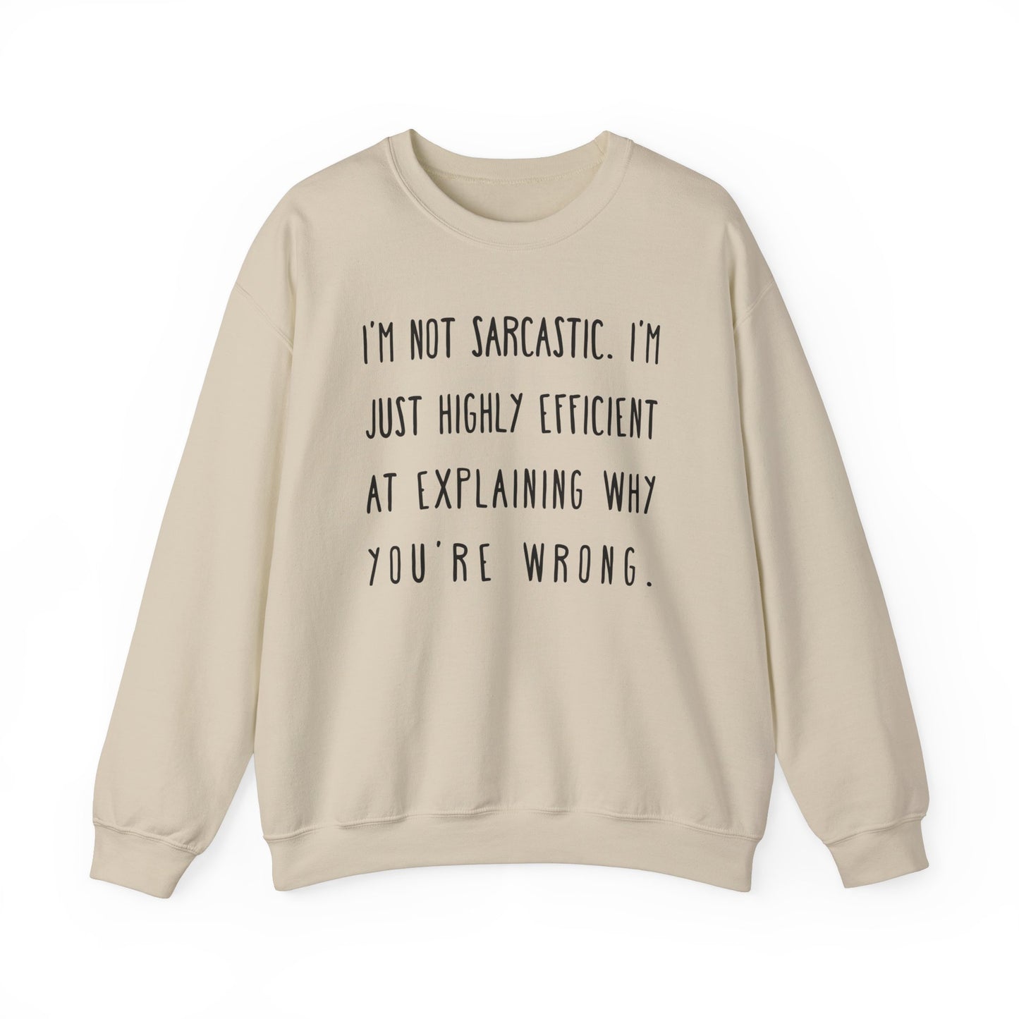 Sarcastic Funny Sweatshirt