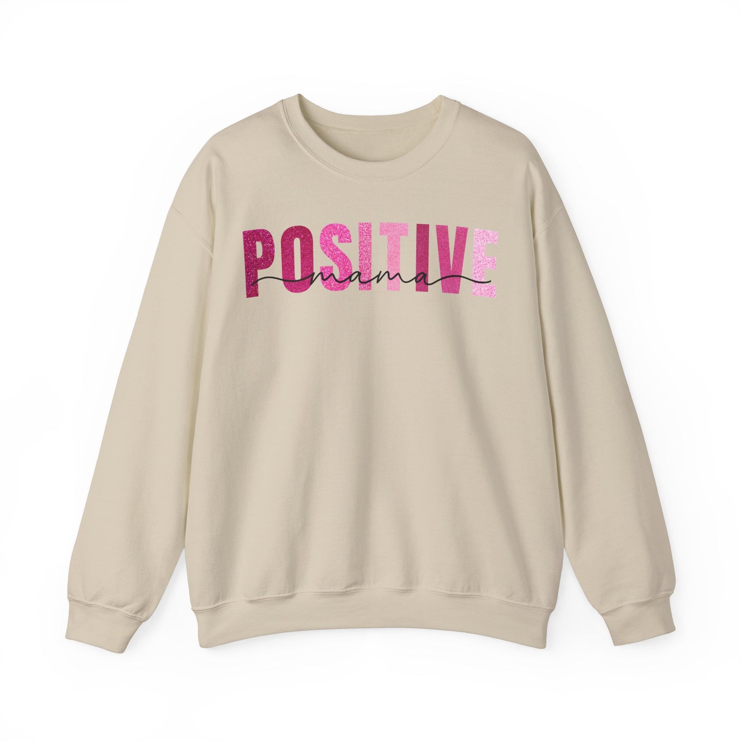 Positive Mama Glitter Pink Patterns Sweatshirt