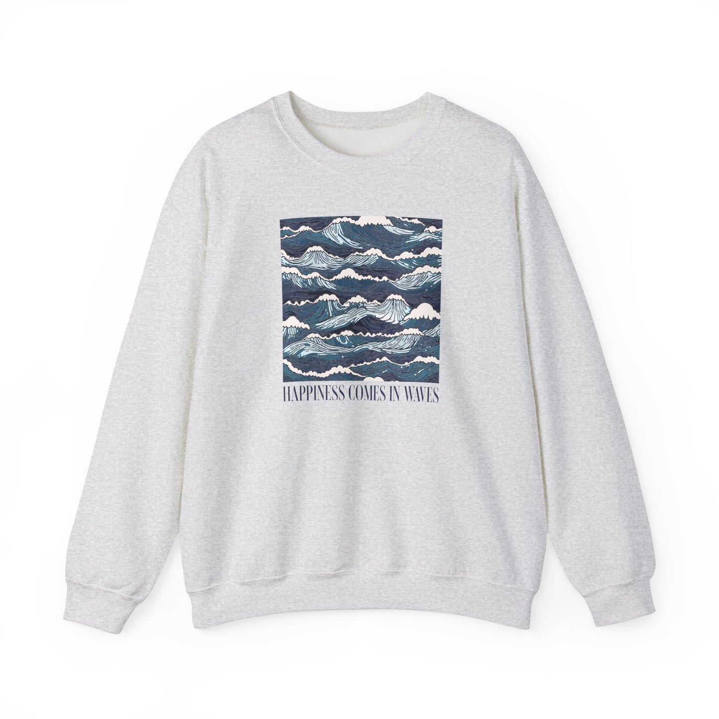 Happiness Comes in Waves Ocean Waves Graphic Sweatshirt