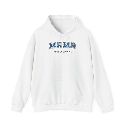 Professional Mama Hoodie