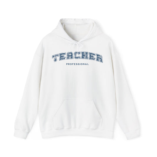Professional Teacher Hoodie