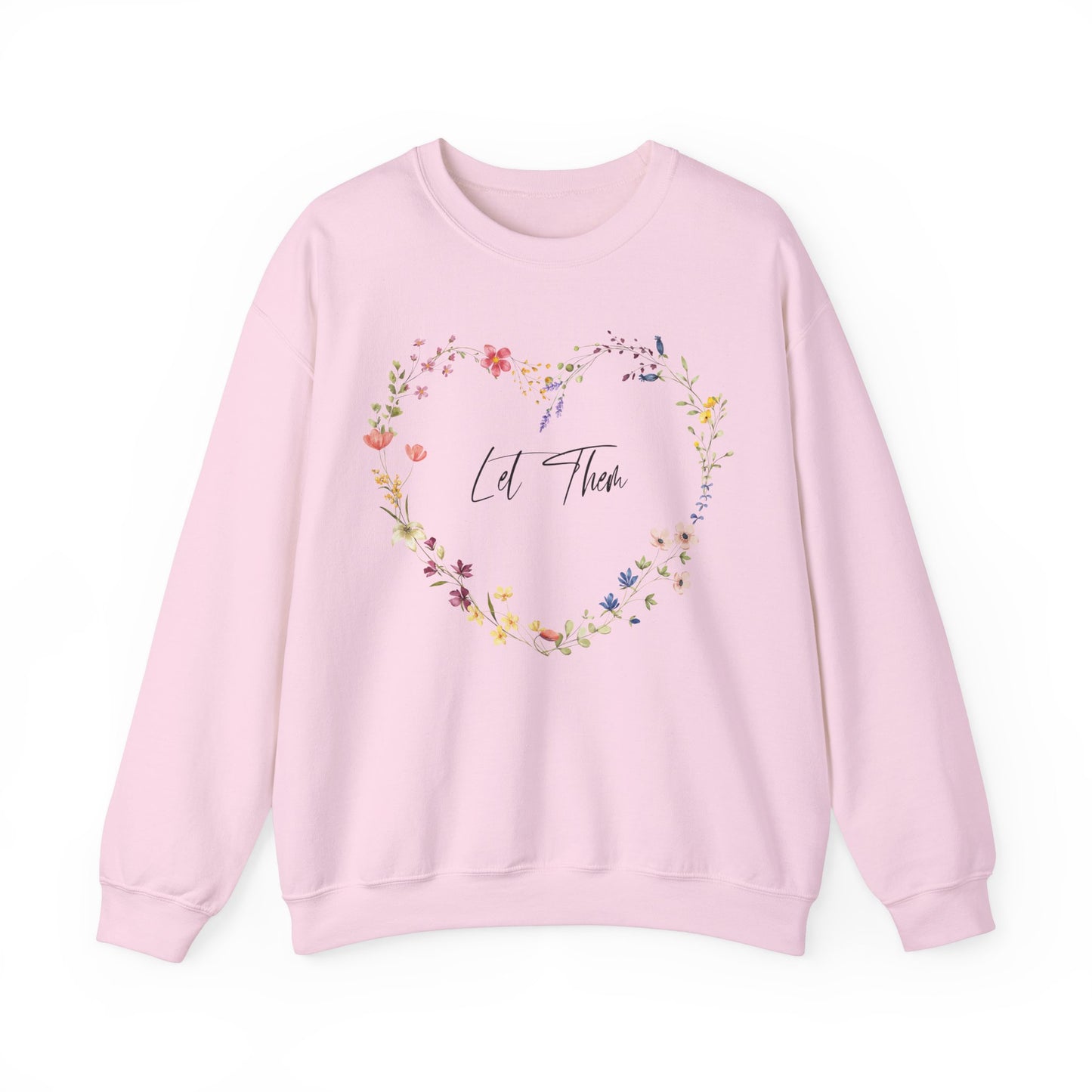 Let Them Wildflowers In Heart Shape Sweatshirt