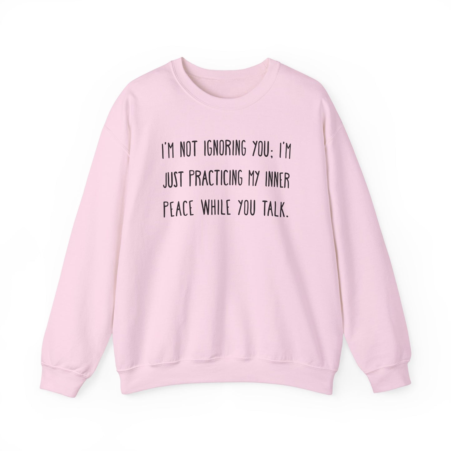 Inner Peace Funny Sarcastic Quote Sweatshirt