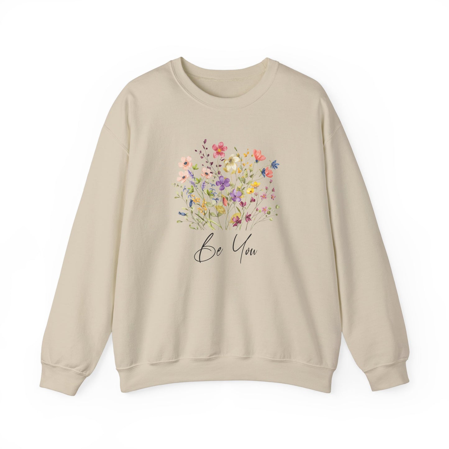 Be You Colorful Wildflowers Graphic Sweatshirt