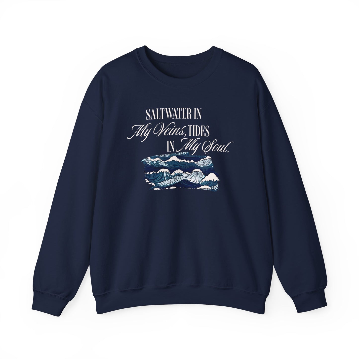 Saltwater In My Veins Tides In My Soul With Ocean Waves Graphic Sweatshirt