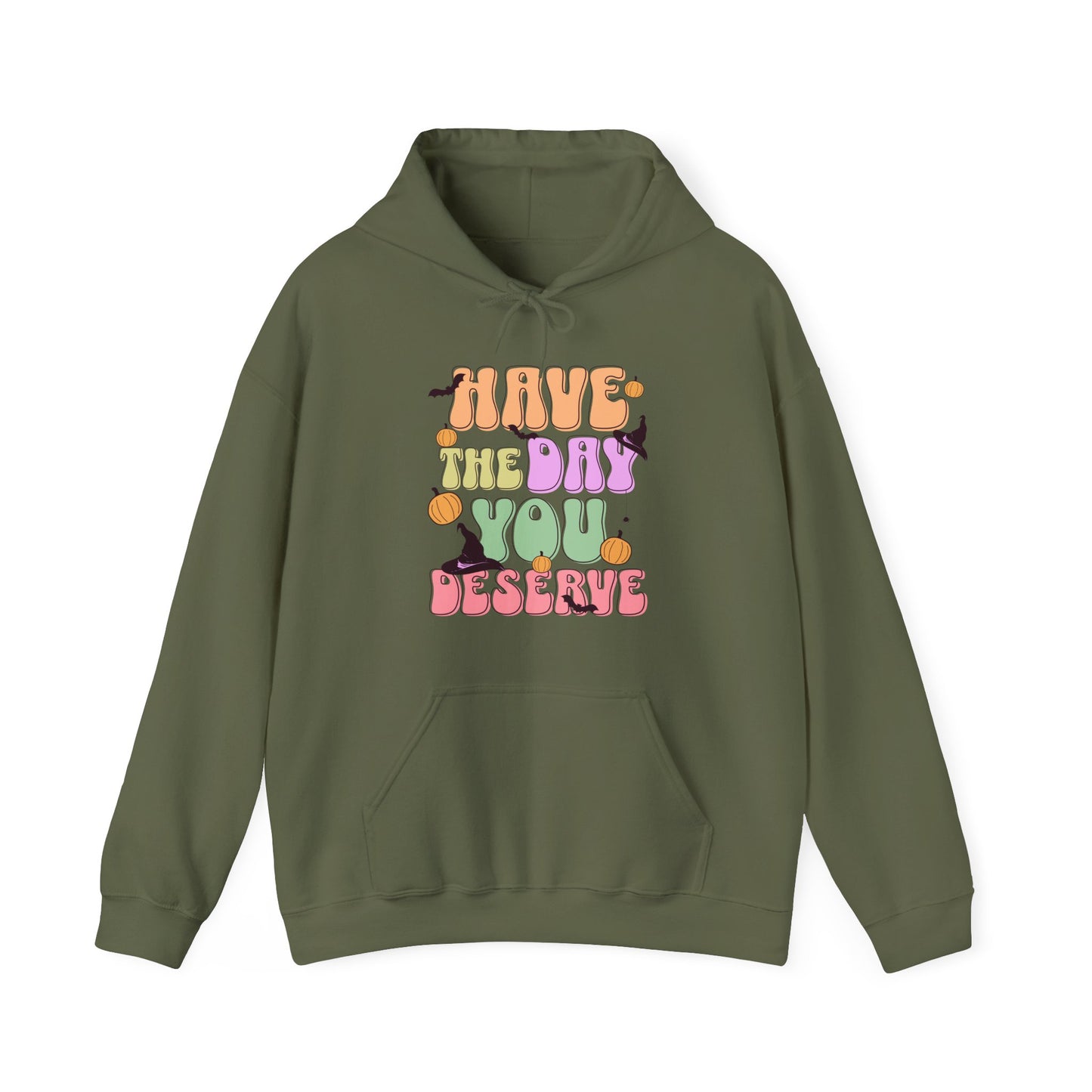Have The Day You Deserve Halloween Hoodie