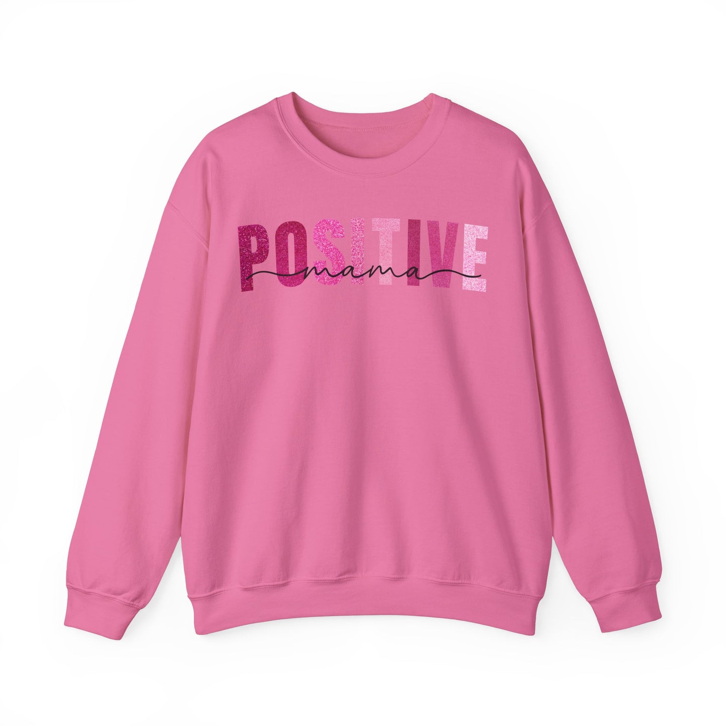 Positive Mama Glitter Pink Patterns Sweatshirt