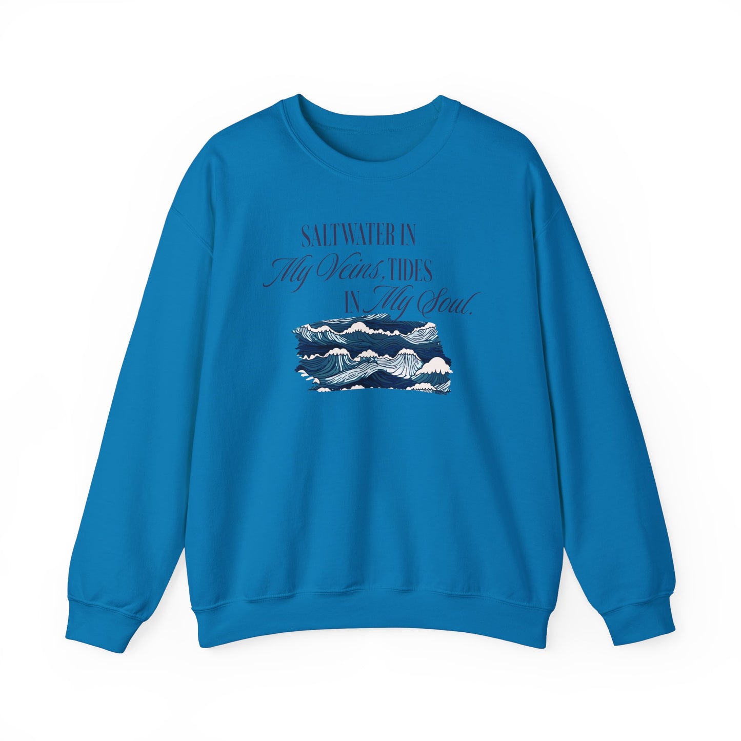 Saltwater In My Veins Tides In My Soul With Ocean Waves Graphic Sweatshirt