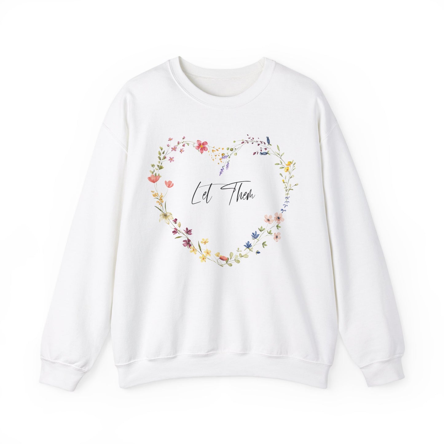 Let Them Wildflowers In Heart Shape Sweatshirt