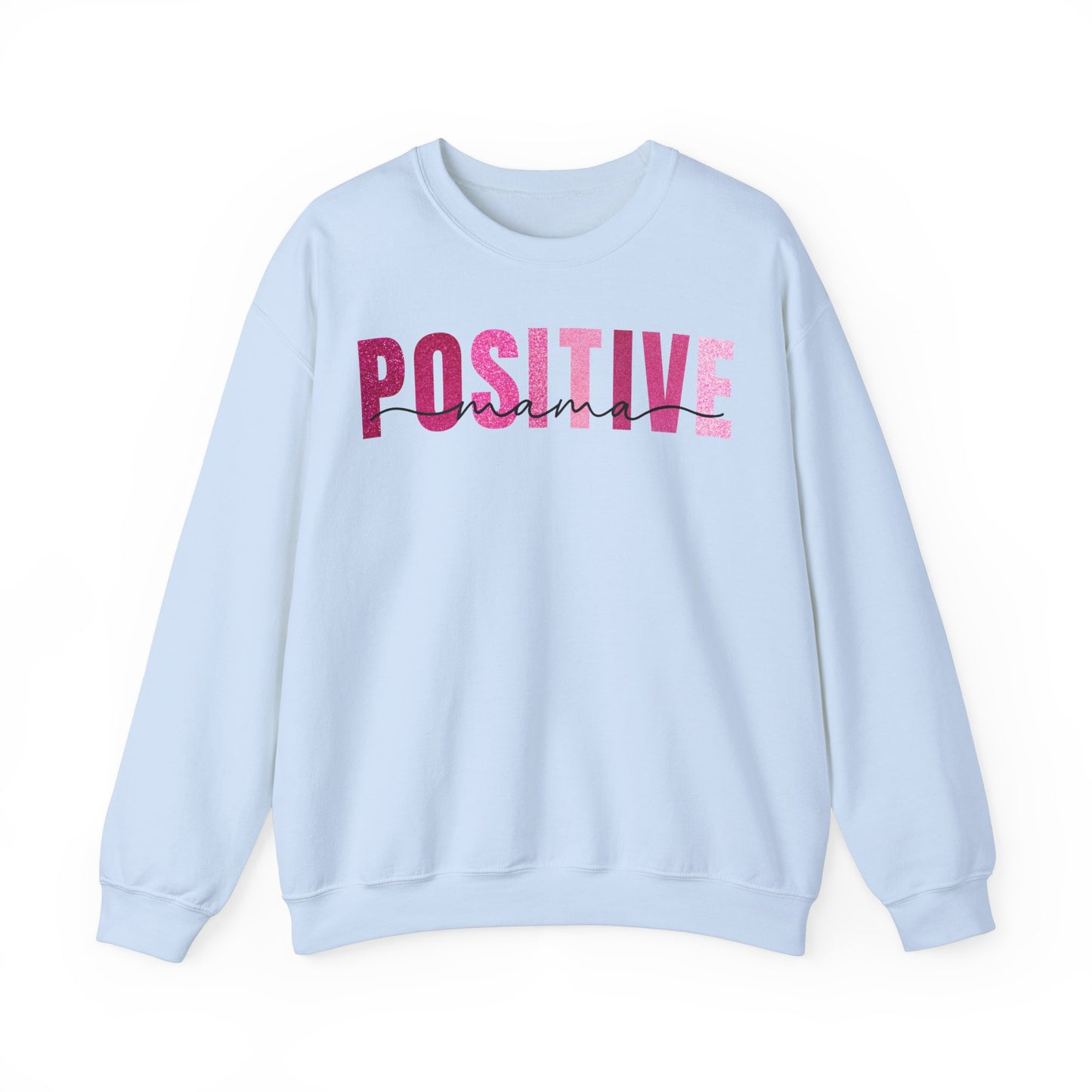 Positive Mama Glitter Pink Patterns Sweatshirt