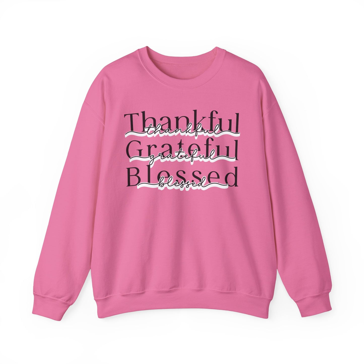 Thankful Grateful Blessed Sweatshirt