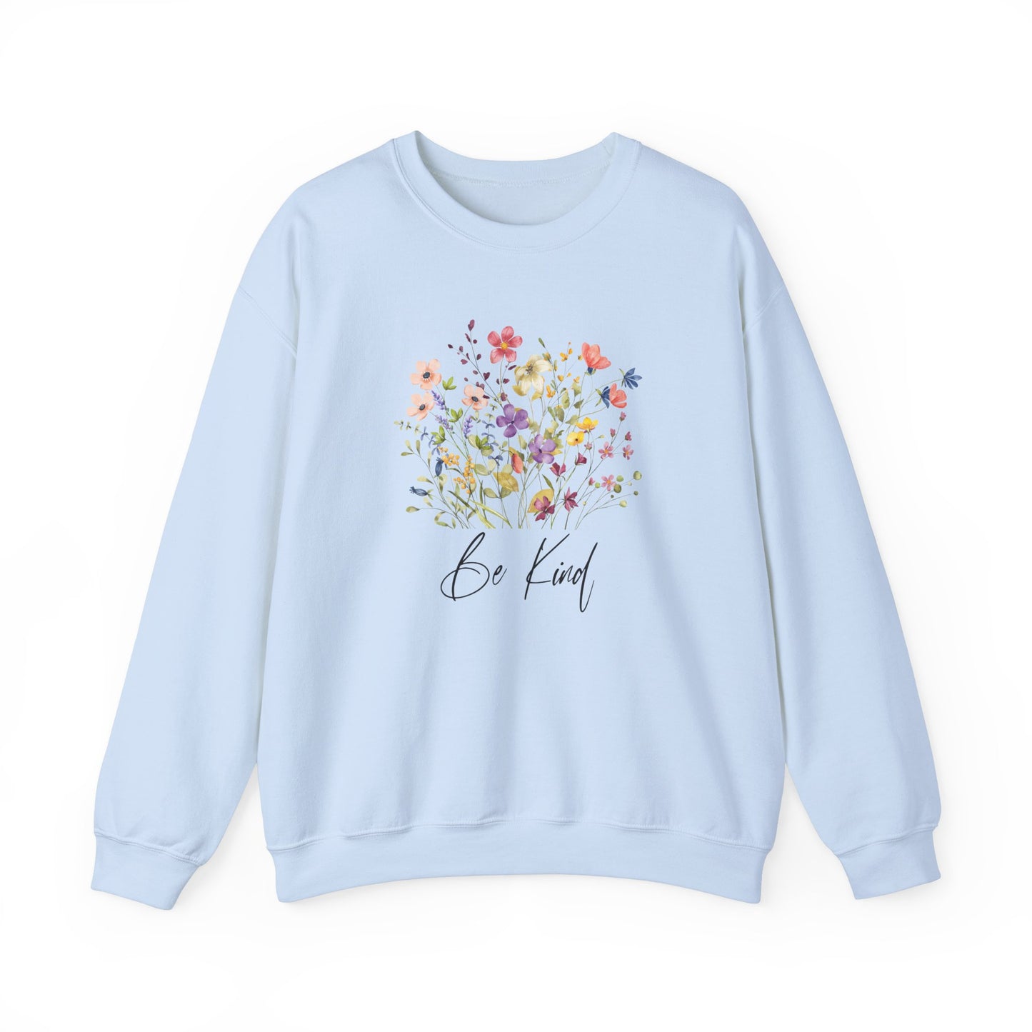 Be Kind Colorful Wildflowers Graphic Sweatshirt