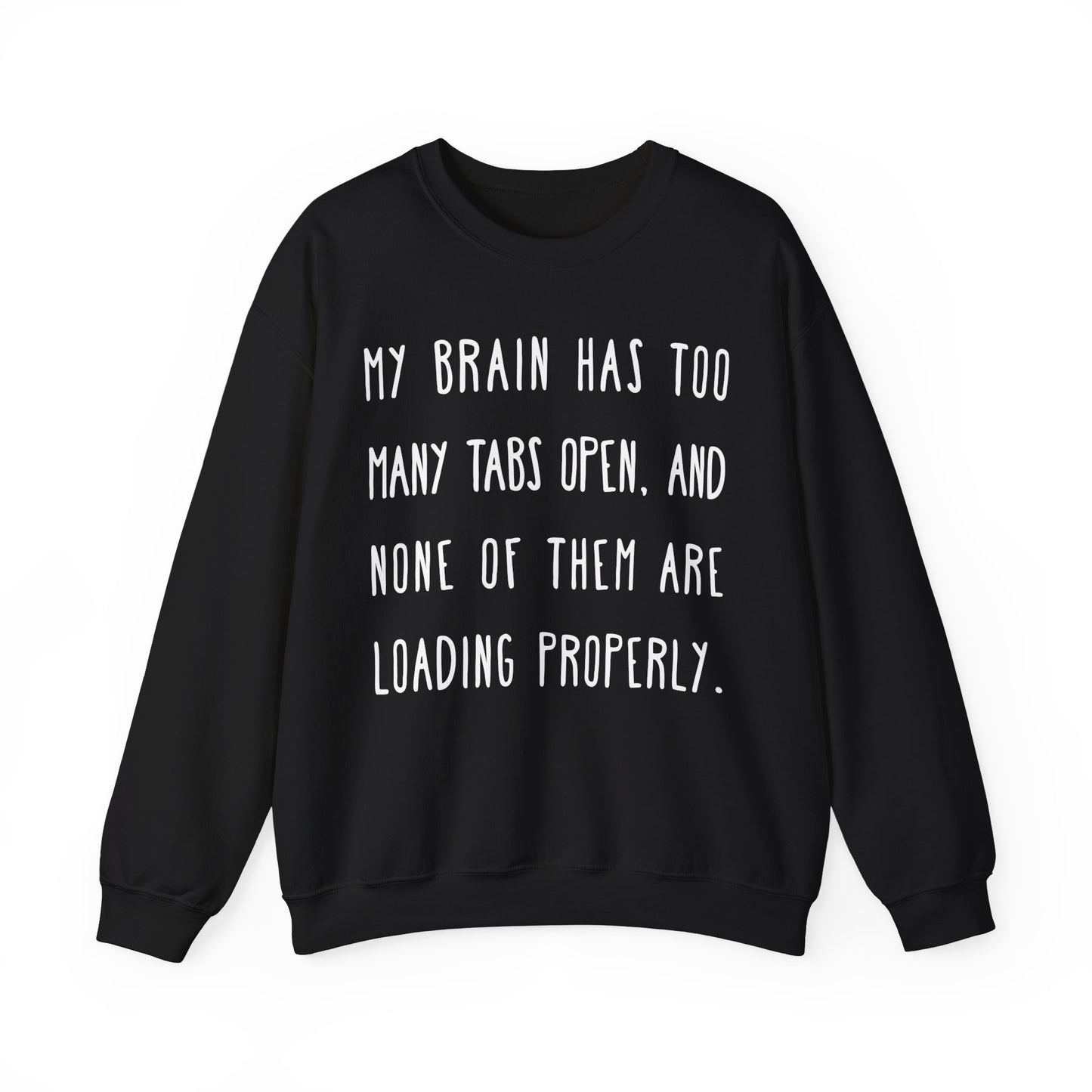 Overthink Funny Quote Sweatshirt