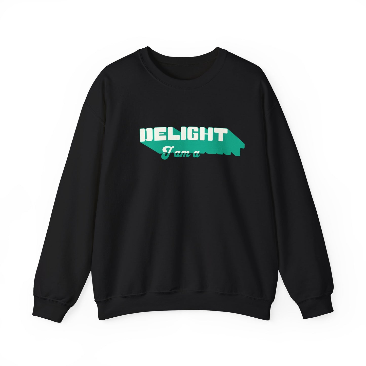 I'm a Delight Sweatshirt