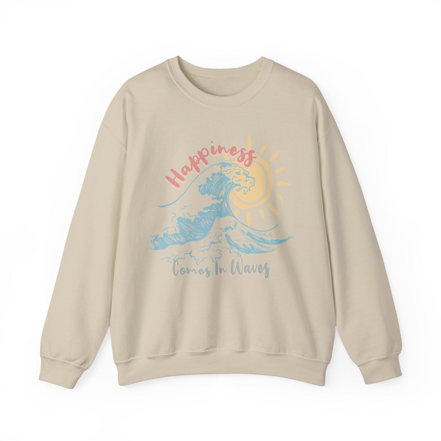 Happiness Comes in Waves Sweatshirt