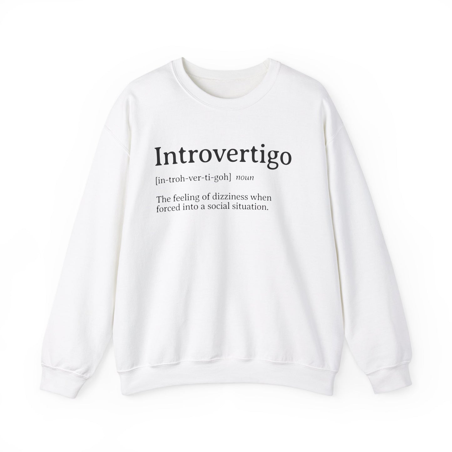 Introvertigo Definition Sweatshirt