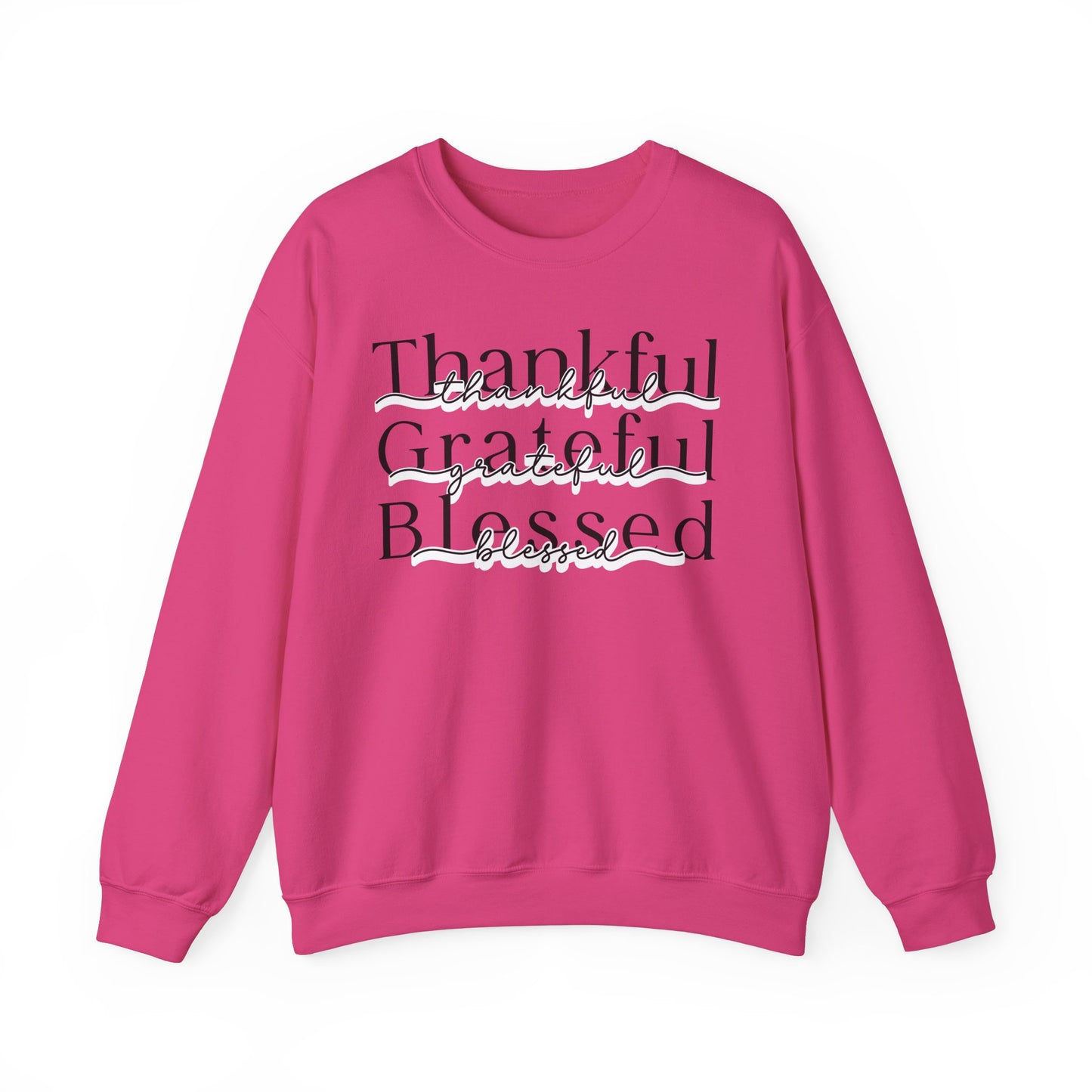 Thankful Grateful Blessed Sweatshirt