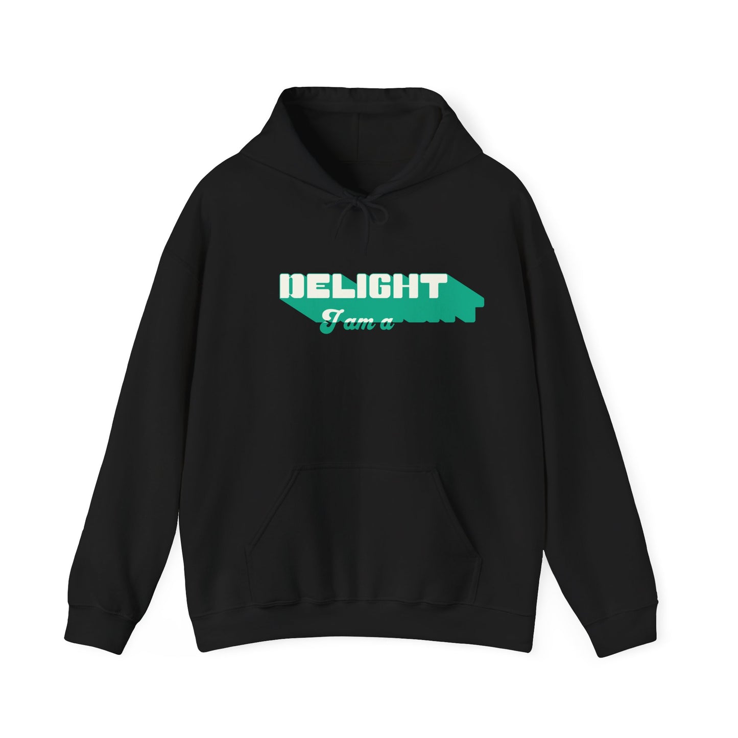 I'm a Delight Hoodie
