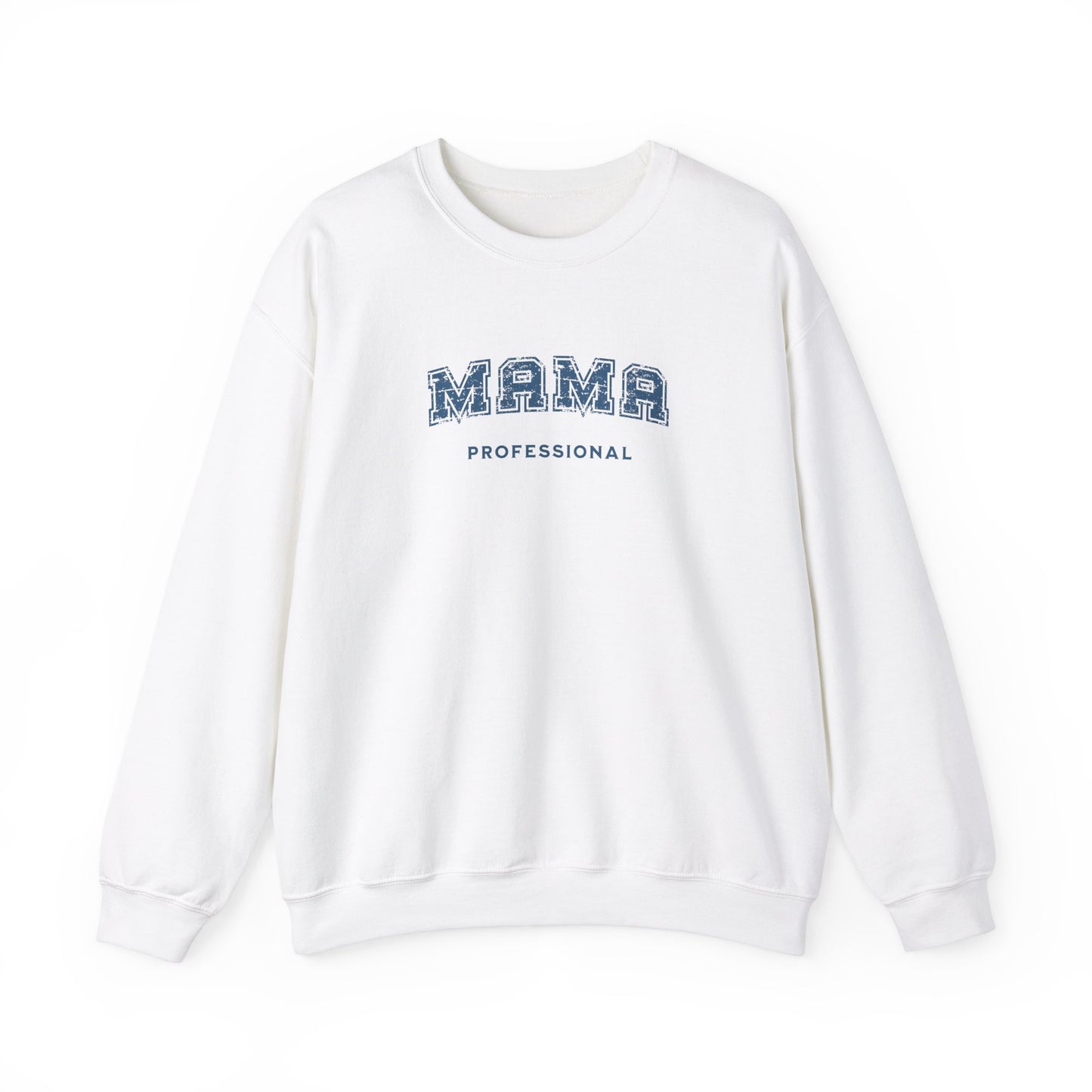 Professional Mama Sweatshirt