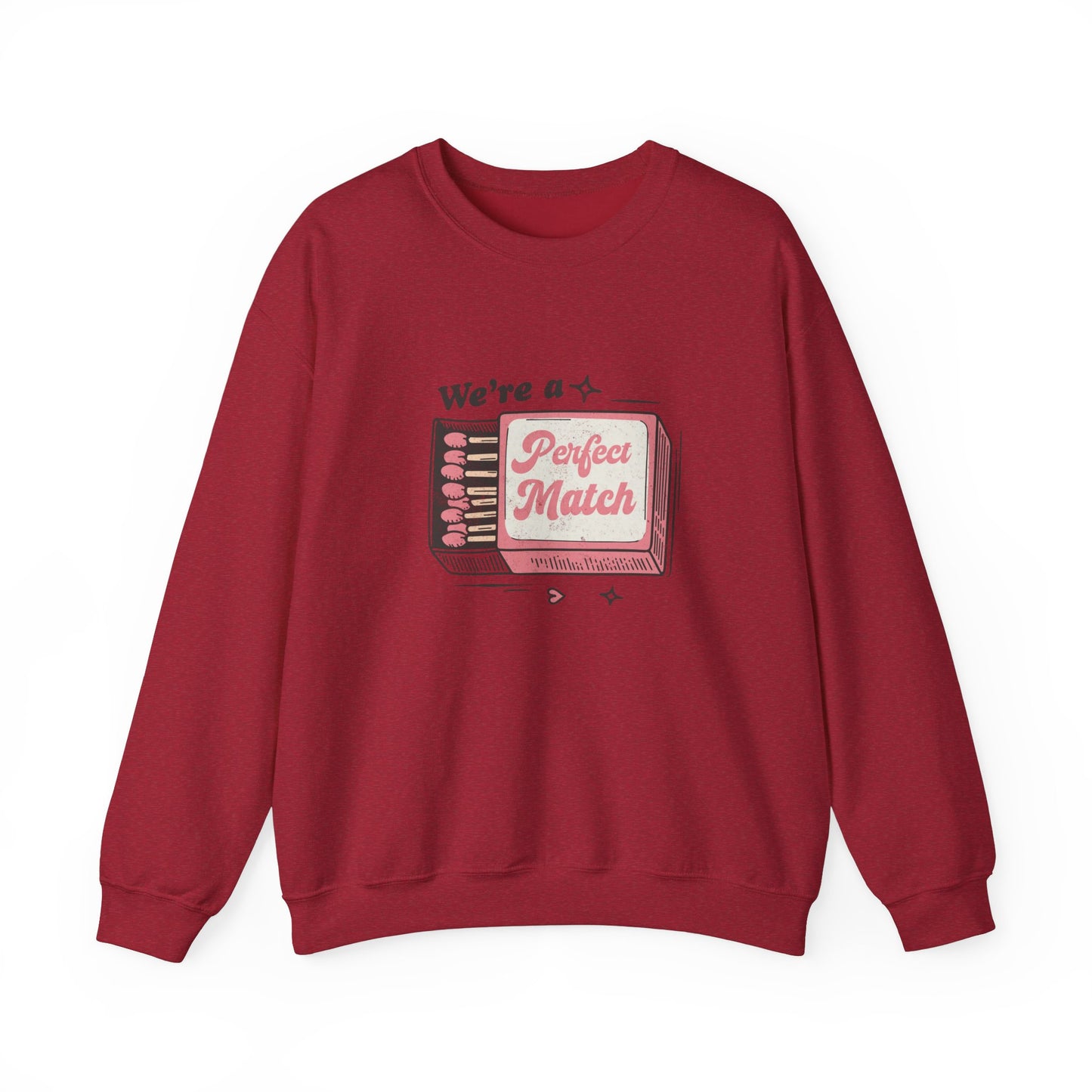 We're a Perfect Match Sweatshirt