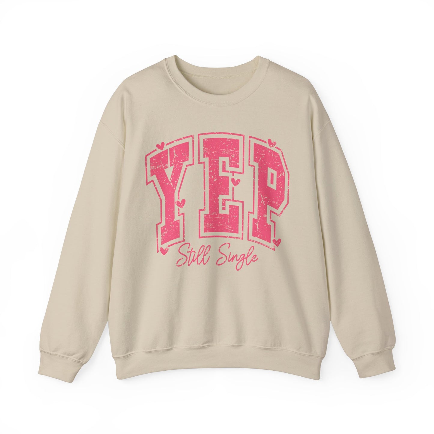 Vintage Yep Still Single Sweatshirt