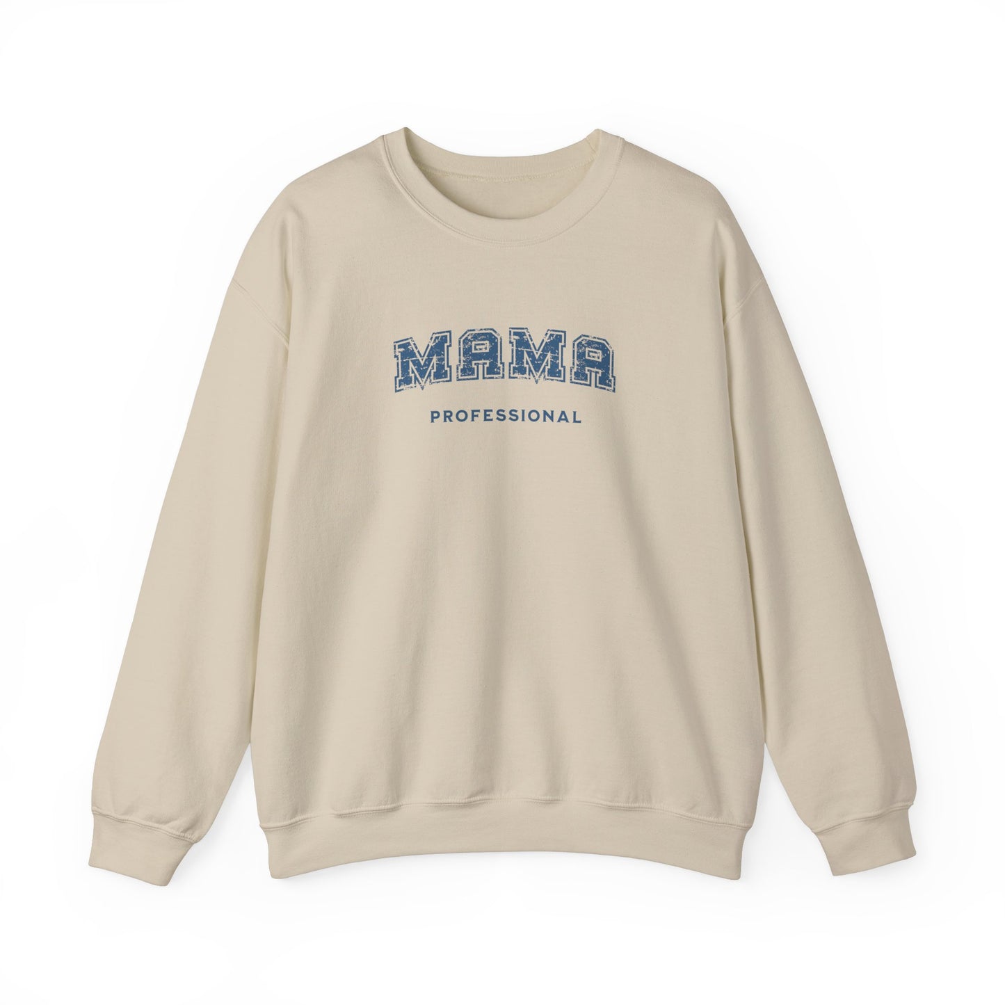 Professional Mama Sweatshirt