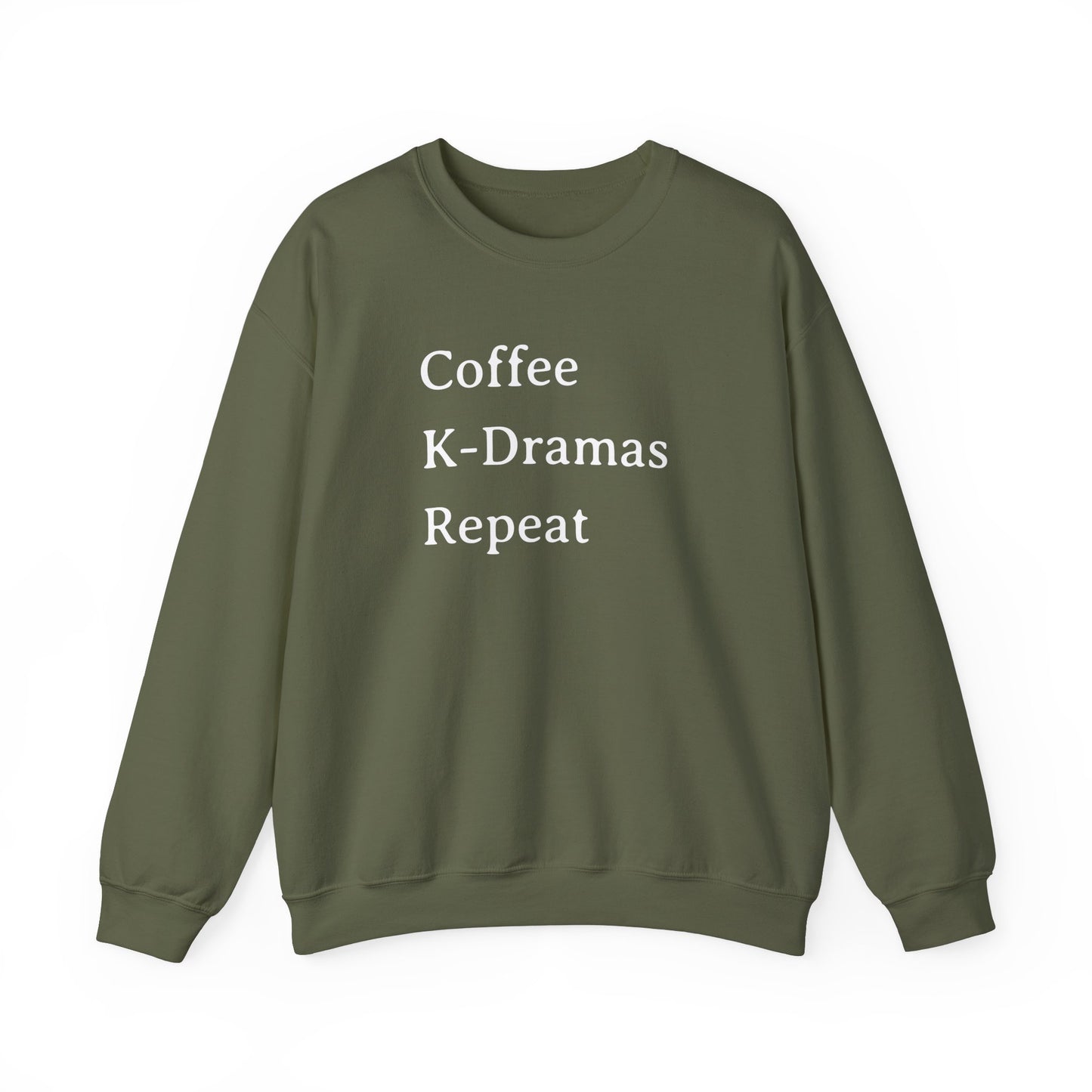 Coffee K-Dramas Repeat Sweatshirt