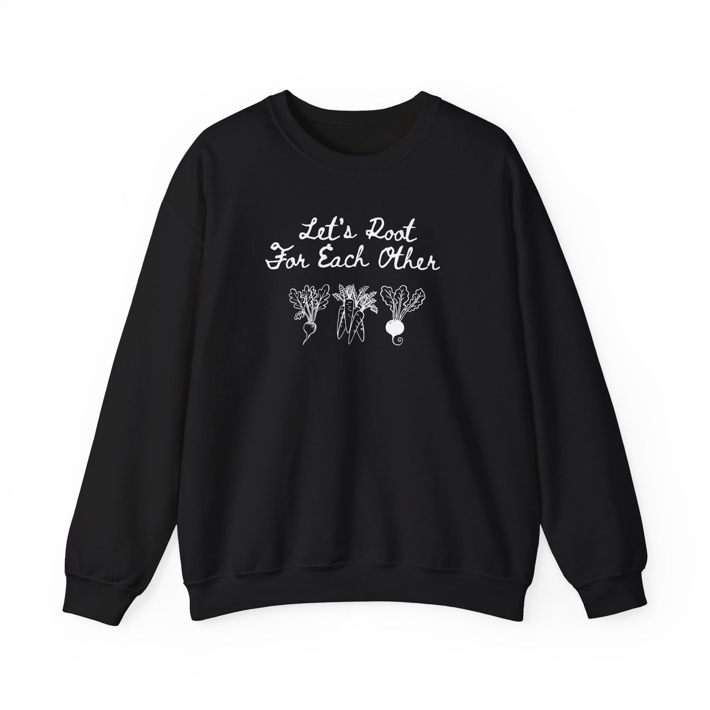 Let's Root For Each Other Graphic Sweatshirt