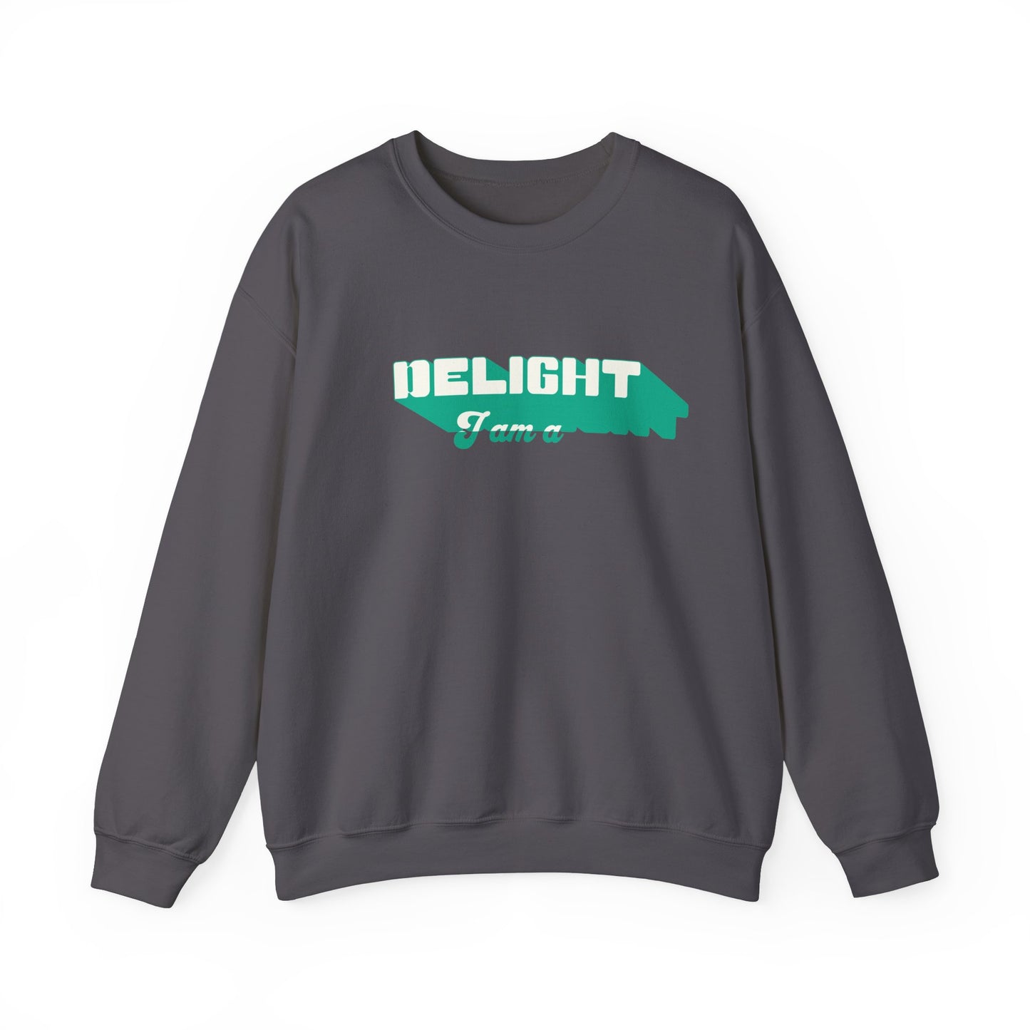 I'm a Delight Sweatshirt