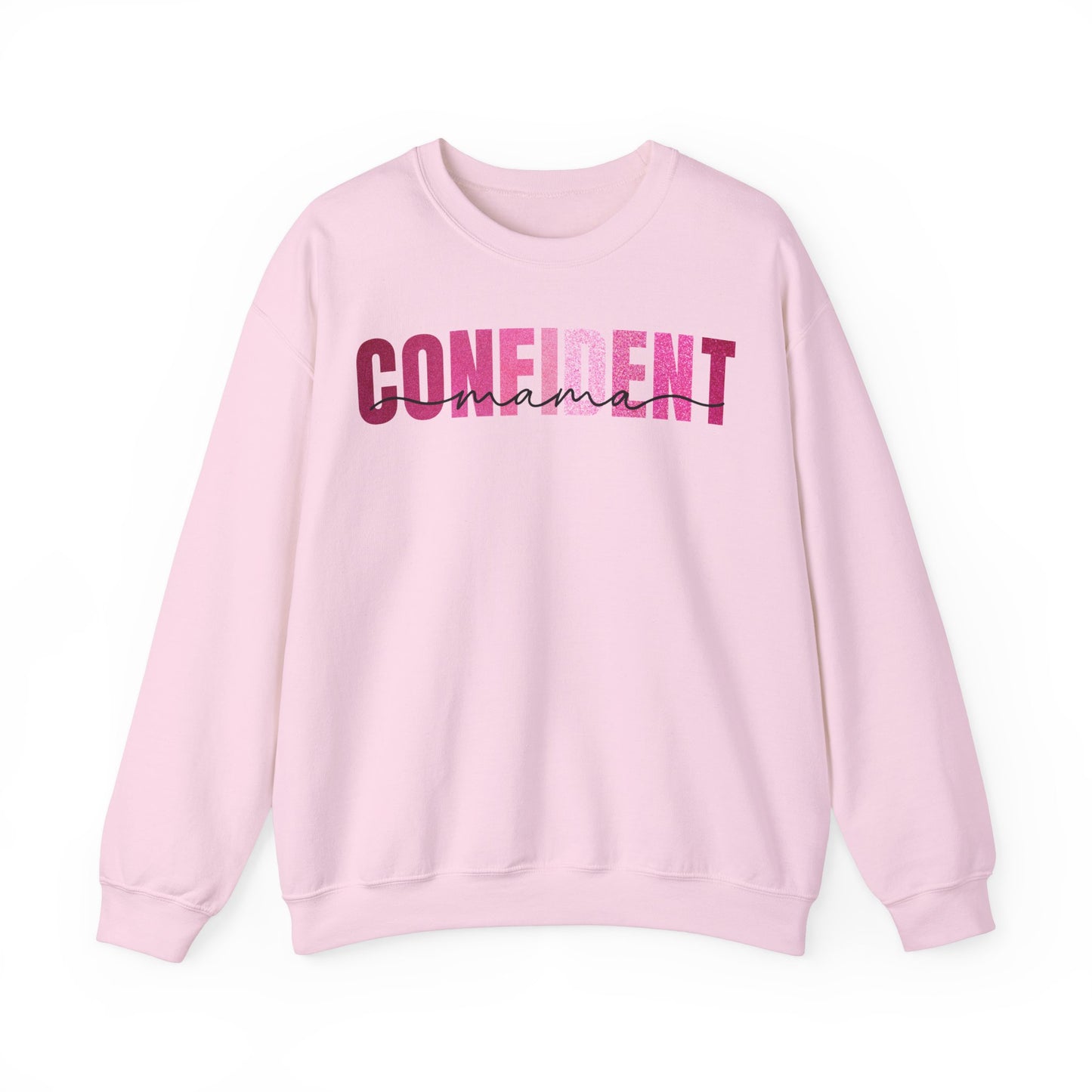 Confident Mama Glitter Pink Sweatshirt