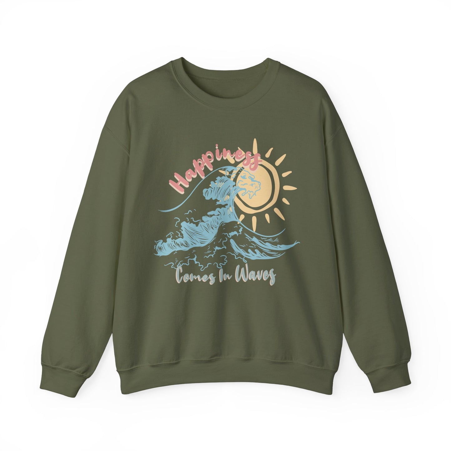 Happiness Comes in Waves Sweatshirt