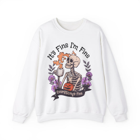 It's Fine I'm Fine Everything's Fine Sweatshirt