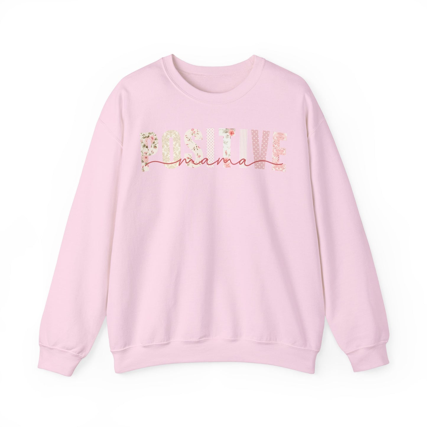 Positive Mama Pink Floral Patterns Sweatshirt