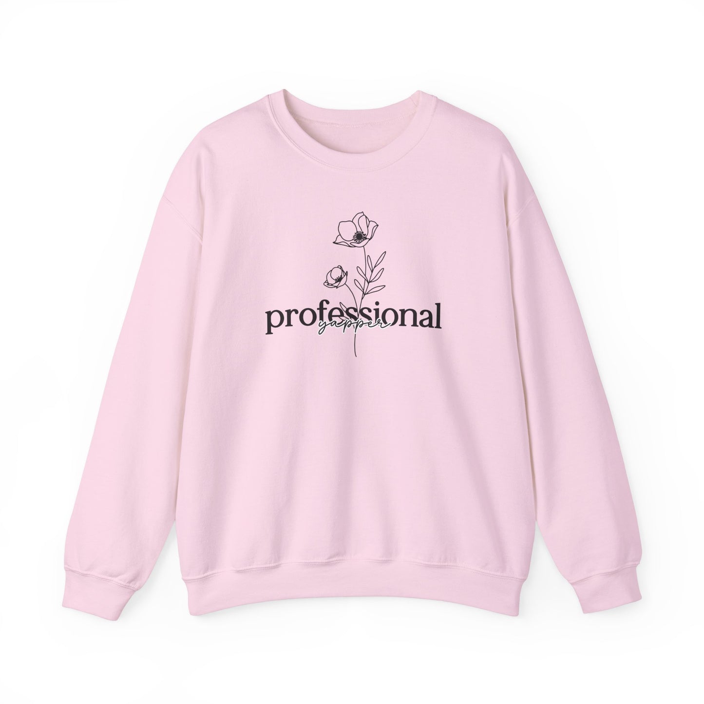 Professional Yapper Wildflower Sweatshirt