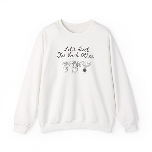 Let's Root For Each Other Graphic Sweatshirt