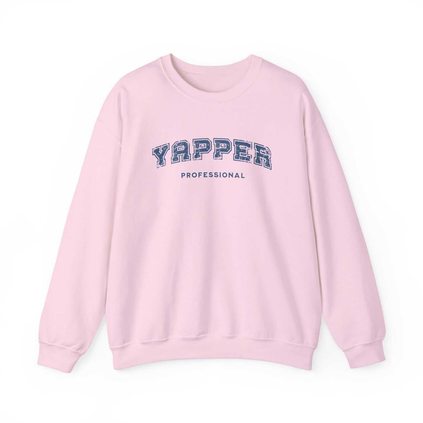 Professional Yapper Sweatshirt