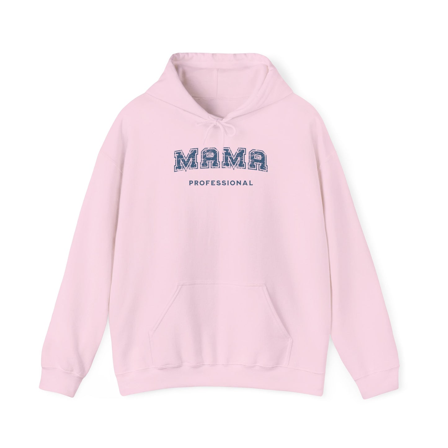 Professional Mama Hoodie