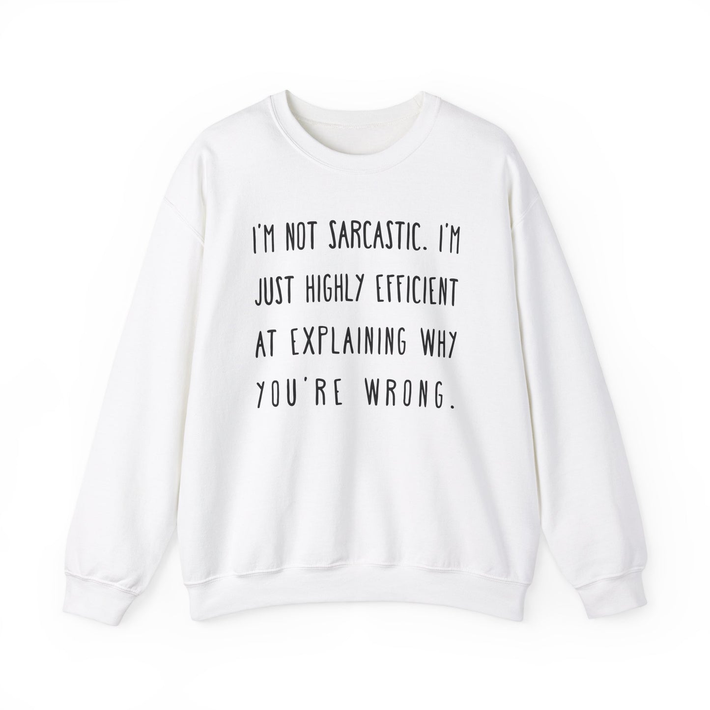 Sarcastic Funny Sweatshirt