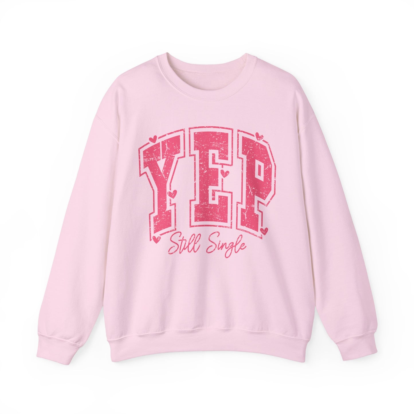 Vintage Yep Still Single Sweatshirt