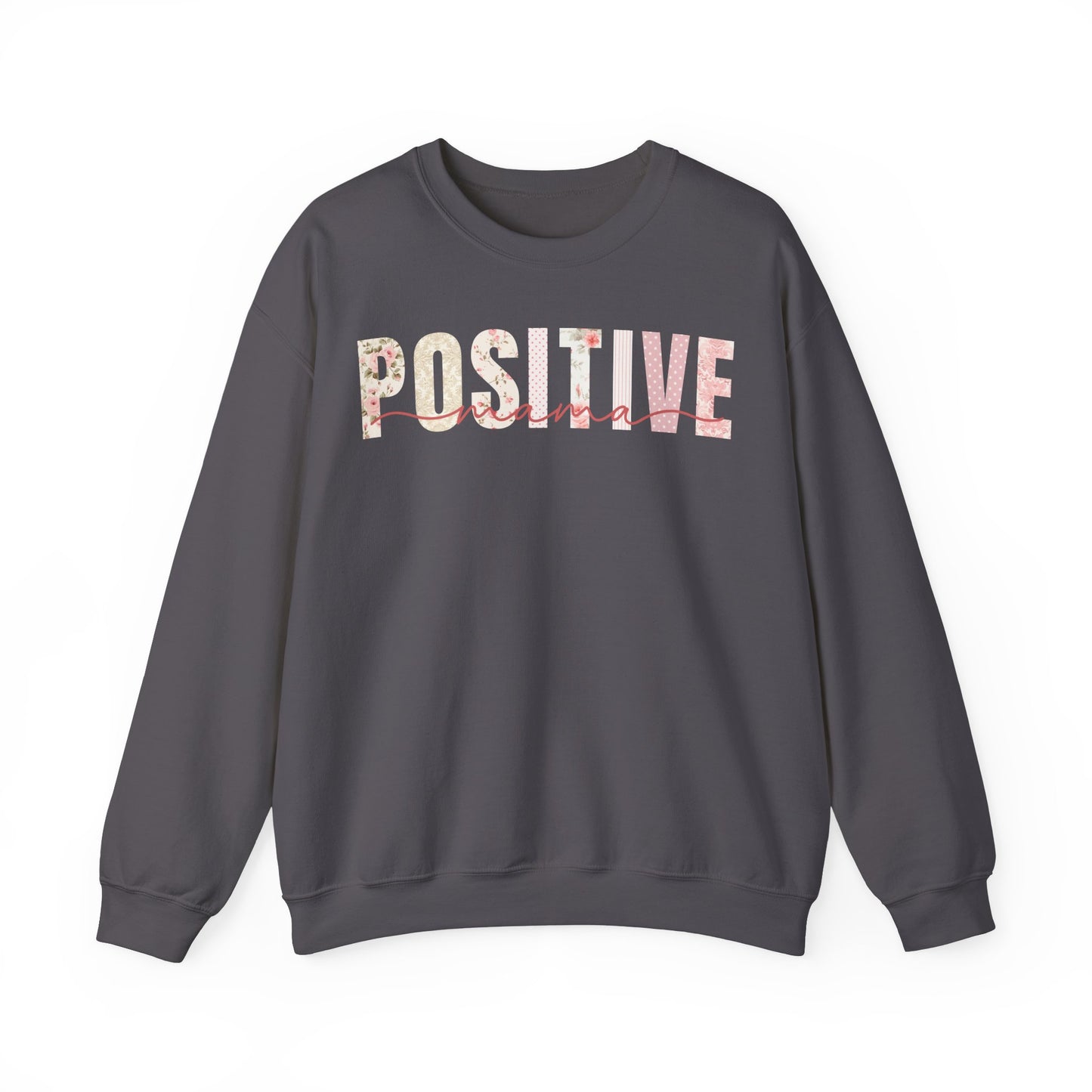 Positive Mama Pink Floral Patterns Sweatshirt